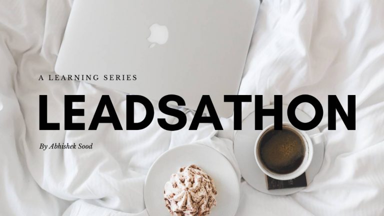 Leadsathon – A learning series by Abhishek Sood