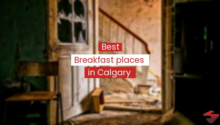 Best Breakfast Places In Calgary  2023