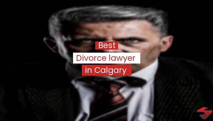 Best Divorce Lawyer In Calgary  2023