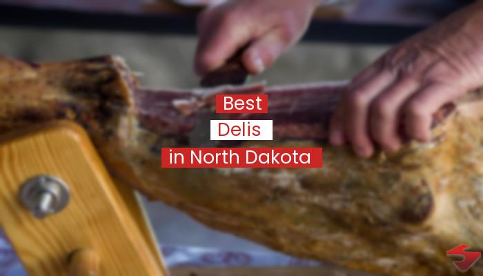Best Delis In North Dakota  2023