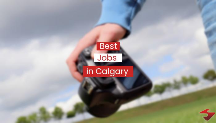 Best Jobs In Calgary  2023